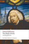 The Major Works di Samuel Johnson edito da Oxford University Press