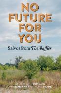 No Future for You di John Summers edito da MIT Press Ltd