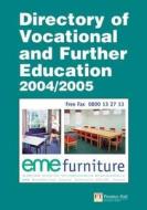 Directory of Vocational and Further Education 2004/5 di Pearson edito da Pearson Education Limited