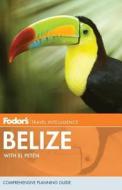 Fodor's Belize di Lan Sluder edito da Fodor's Travel Publications
