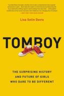 Tomboy di Lisa Selin Davis edito da Hachette Books