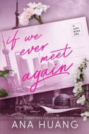 If We Ever Meet Again di Ana Huang edito da Little, Brown Book Group