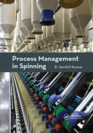 Process Management In Spinning di R. Senthil Kumar edito da Taylor & Francis Ltd