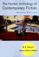 The Norton Anthology of Contemporary Fiction di R. V. Cassill edito da W W NORTON & CO