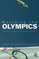 Watching the Olympics di John Sugden edito da Taylor & Francis Ltd