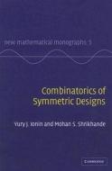 Combinatorics of Symmetric Designs di Yury J. Ionin edito da Cambridge University Press