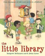 The Little Library di Margaret Mcnamara edito da SCHWARTZ & WADE BOOKS