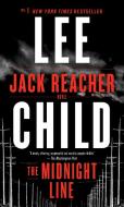 The Midnight Line di Lee Child edito da Random House LCC US