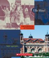 Ellis Island di Judith Jango-Cohen edito da Children's Press(CT)