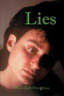 Lies di Wells Earl Draughon edito da AUTHORHOUSE