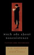 Much ADO about Nonexistence di Aloysius Martinich, A. P. Martinich, Avrum Stroll edito da Rowman & Littlefield Publishers, Inc.