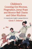 Delamar, G:  Children's Counting-out Rhymes, Fingerplays, Ju di Gloria T. Delamar edito da McFarland