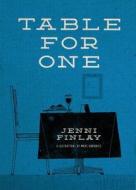 Table for One di Jenni Finlay edito da Mezcalita Press, LLC