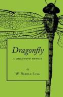 Dragonfly di W Nikola-Lisa edito da Gyroscope Books
