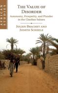 The Value of Disorder di Julien Brachet, Judith Scheele edito da Cambridge University Press