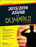 2015 / 2016 Asvab For Dummies di Rod Powers edito da John Wiley & Sons Inc