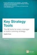 Key Strategy Tools di VAUGHAN EVANS edito da Pearson Professional Computing