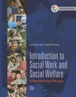 Empowerment Series: Introduction to Social Work and Social Welfare di Charles Zastrow edito da Cengage Learning, Inc
