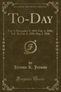 To-day di Jerome K Jerome edito da Forgotten Books