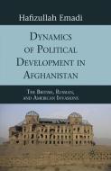 Dynamics of Political Development in Afghanistan di H. Emadi edito da Palgrave Macmillan US