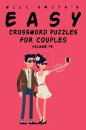 Will Smith Easy Crossword Puzzles For Couples - Volume 3 di Will Smith edito da Blurb
