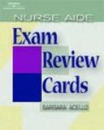 Nurse Aide Exam Review Cards di Barbara Acello edito da Cengage Learning