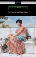 The Poems of Sappho and Others di Sappho edito da Digireads.com