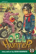 O-Parts Hunter, Volume 11 di Seishi Kishimoto edito da VIZ LLC