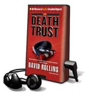 The Death Trust [With Earbuds] di David Rollins edito da Findaway World