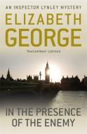 In the Presence of the Enemy di Elizabeth George edito da Hodder And Stoughton Ltd.