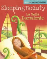 Dual Language Readers: Sleeping Beauty: Bella Durmiente di Anne Walter edito da Hachette Children's Group