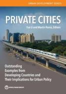 Private Cities In South Asia di Yue Li, Martin Rama edito da World Bank Publications