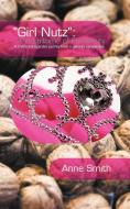 "Girl Nutz" di Anne Smith edito da AuthorHouse