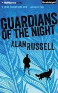 Guardians of the Night di Alan Russell edito da Brilliance Audio