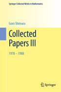 Collected Papers III di Goro Shimura edito da Springer New York