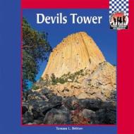 Devil's Tower di Tamara L. Britton edito da Checkerboard Books
