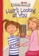 Book 12: Hair's Looking at You di Lisa Mullarkey edito da MAGIC WAGON