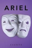 Ariel di Asante edito da Newman Springs Publishing, Inc.