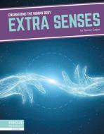 Extra Senses di Tammy Gagne edito da FOCUS READERS