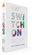 Switch On di Nick Jankel edito da Watkins Media