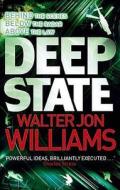 Deep State di Walter Jon Williams edito da Little, Brown Book Group