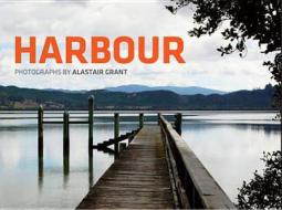 Harbour di Grant, Alastair Grant edito da Otago University Press