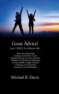 Great Advice! di Michael B Davie edito da Manor House Publishing Inc
