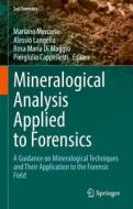 Mineralogical Analysis Applied to Forensics edito da Springer International Publishing