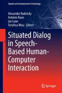Situated Dialog in Speech-Based Human-Computer Interaction edito da Springer-Verlag GmbH