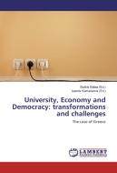 University, Economy and Democracy: transformations and challenges edito da LAP Lambert Academic Publishing