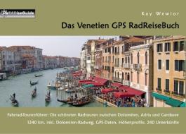 Das Venetien GPS RadReiseBuch di Kay Wewior edito da Books on Demand