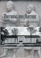 Hoffnung und Absturz. Die Medizinische Akademie Erfurt 1990-1993. di Jutta Krüger edito da Books on Demand