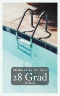 28 Grad di Mathias Graefke-Krull edito da Books on Demand