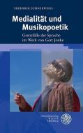 Medialität und Musikopoetik di Frederik Schneeweiß edito da Universitätsverlag Winter